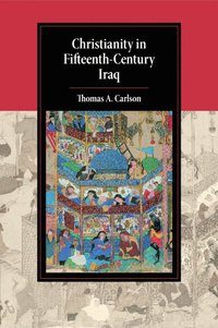 bokomslag Christianity in Fifteenth-Century Iraq