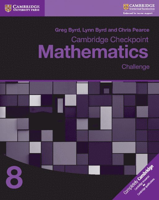 Greg Byrd, Lynn Byrd, Chris Pearce - Cambridge Checkpoint Mathematics Challenge Workbook 8, Häftad