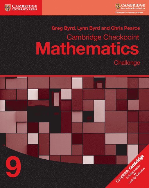 Greg Byrd, Lynn Byrd, Chris Pearce - Cambridge Checkpoint Mathematics Challenge Workbook 9, Häftad