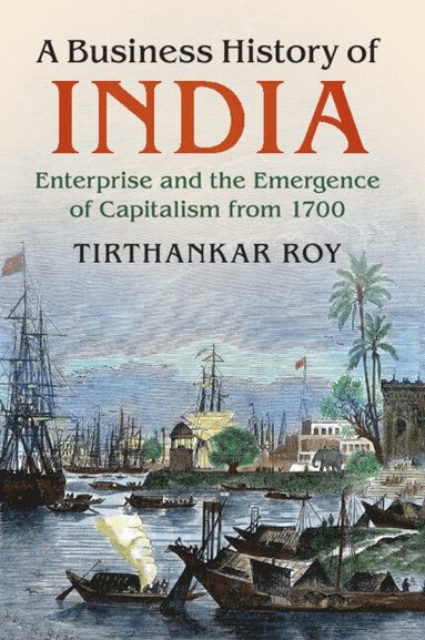 bokomslag A Business History of India