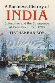 A Business History of India 1