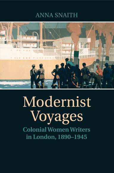 Anna Snaith - Modernist Voyages, Häftad