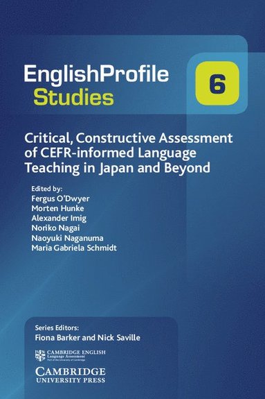 bokomslag Critical, Constructive Assessment of CEFR-informed Language Teaching in Japan and Beyond