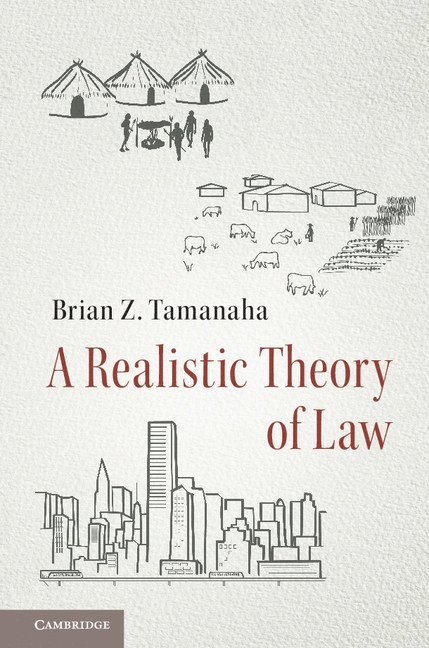 A Realistic Theory of Law 1