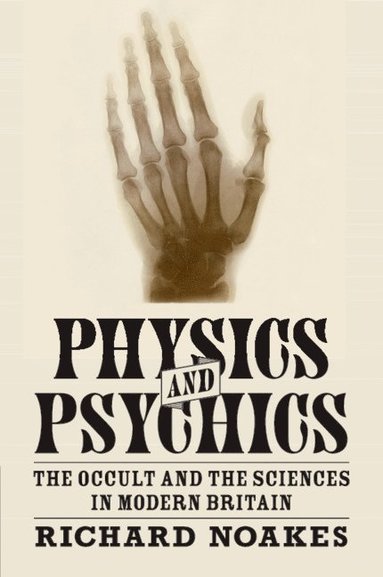 bokomslag Physics and Psychics