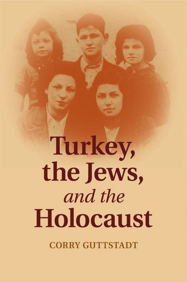 bokomslag Turkey, the Jews, and the Holocaust