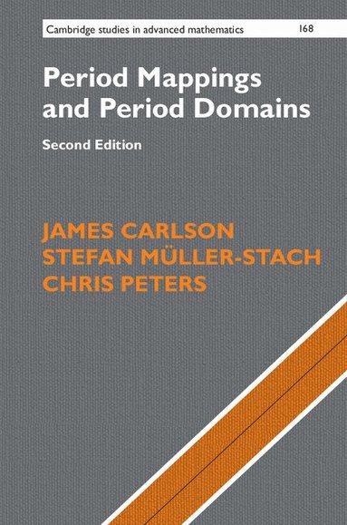 James Carlson, Stefan Müller-Stach, Chris Peters - Period Mappings and Period Domains, Häftad