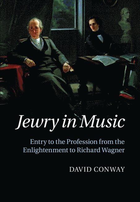 University College London) Conway, David (Honorary Research Fellow, David Conway - Jewry in Music, Häftad