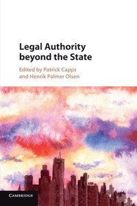 bokomslag Legal Authority beyond the State