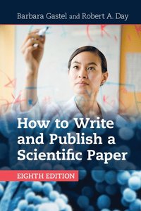 bokomslag How to Write and Publish a Scientific Paper