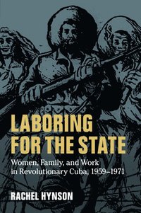 bokomslag Laboring for the State