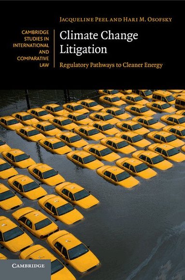 Jacqueline Peel, Hari M. Osofsky - Climate Change Litigation, Häftad