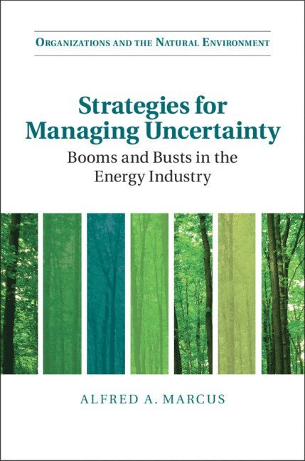 Strategies for Managing Uncertainty 1