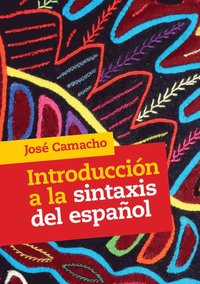bokomslag Introduccin a la Sintaxis del Espaol