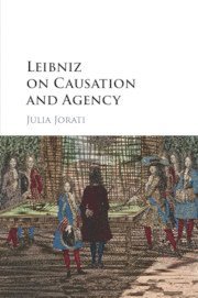 bokomslag Leibniz on Causation and Agency