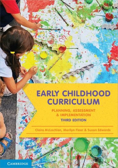 Claire McLachlan, Marilyn Fleer, Susan Edwards - Early Childhood Curriculum, Häftad
