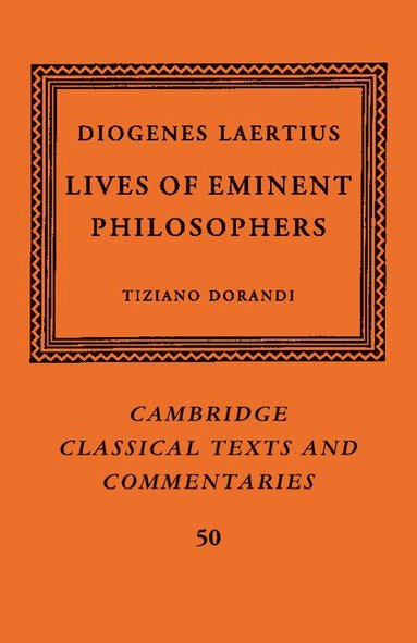 Tiziano Dorandi - Diogenes Laertius: Lives of Eminent Philosophers, Häftad