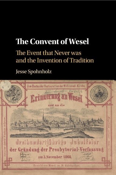 Jesse Spohnholz - The Convent of Wesel, Häftad