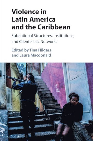 bokomslag Violence in Latin America and the Caribbean