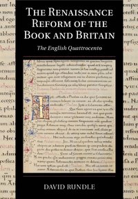 bokomslag The Renaissance Reform of the Book and Britain