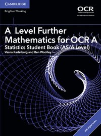 bokomslag A Level Further Mathematics for OCR A Statistics Student Book (AS/A Level) with Digital Access (2 Years)