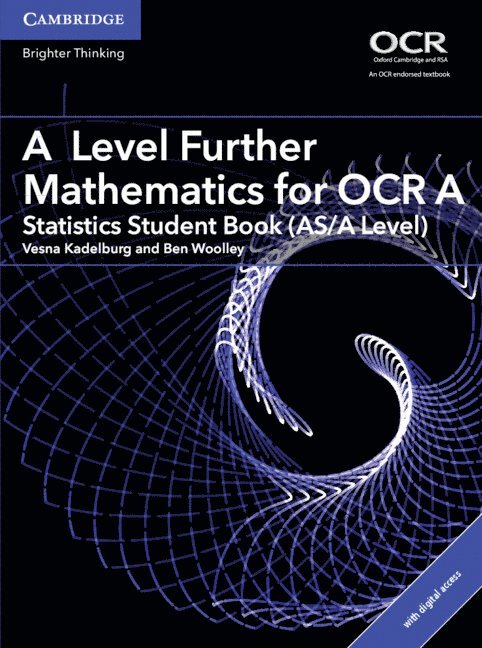 A Level Further Mathematics for OCR A Statistics Student Book (AS/A Level) with Digital Access (2 Years) 1