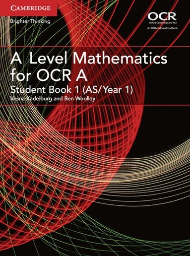 bokomslag A Level Mathematics for OCR Student Book 1 (AS/Year 1)
