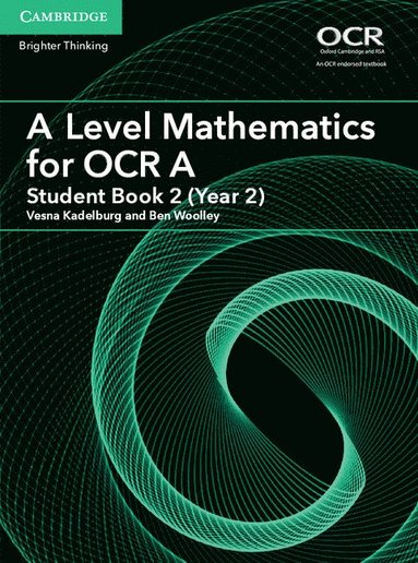 bokomslag A Level Mathematics for OCR A Student Book 2 (Year 2)