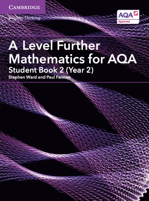 A Level Further Mathematics for AQA Student Book 2 (Year 2) 1