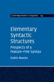 Cedric Boeckx - Elementary Syntactic Structures, Häftad