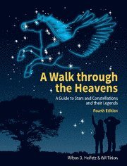 Milton D. Heifetz, Wil Tirion - Walk through the Heavens, Häftad