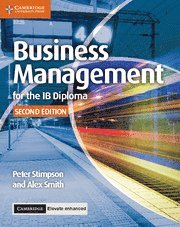 bokomslag Business Management for the IB Diploma Coursebook with Cambridge Elevate Enhanced Edition (2 Years)