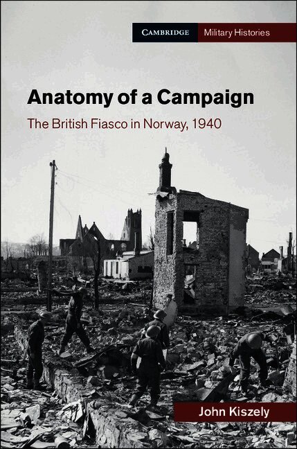 John Kiszely - Anatomy of a Campaign, Häftad
