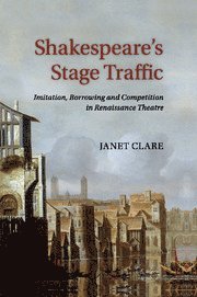 bokomslag Shakespeare's Stage Traffic