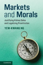 Markets and Morals 1