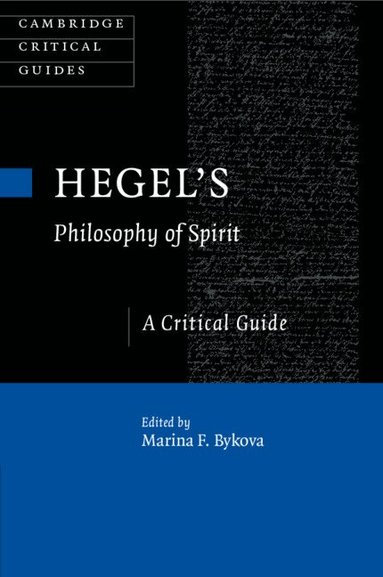 Marina F. Bykova - Hegel's Philosophy of Spirit, Häftad