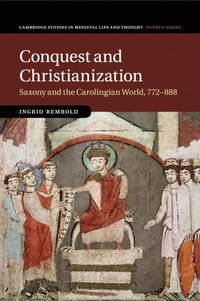 bokomslag Conquest and Christianization