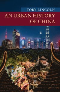 bokomslag An Urban History of China