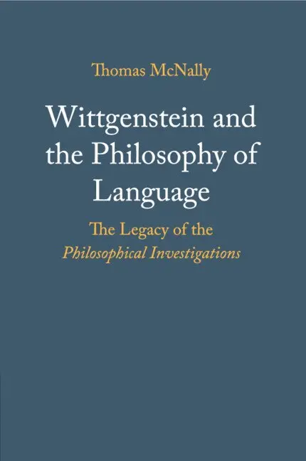 Thomas McNally - Wittgenstein and the Philosophy of Language, Häftad. Tillgänglighet: Lägg i varukorg