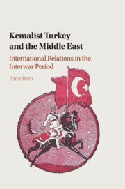 bokomslag Kemalist Turkey and the Middle East