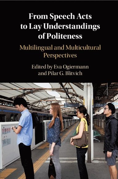 bokomslag From Speech Acts to Lay Understandings of Politeness