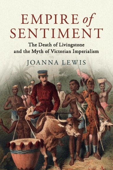 Joanna Lewis - Empire of Sentiment, Häftad