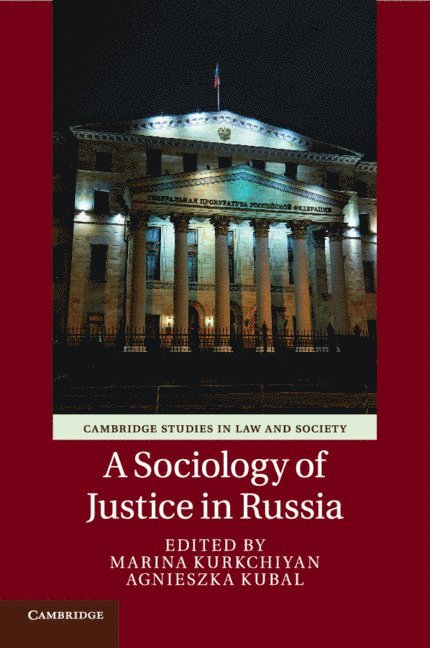 A Sociology of Justice in Russia 1