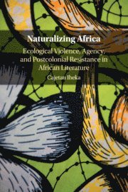 bokomslag Naturalizing Africa