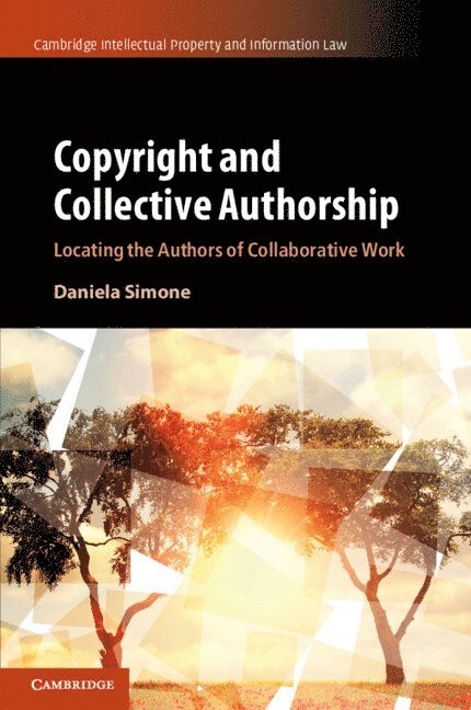 Copyright and Collective Authorship 1