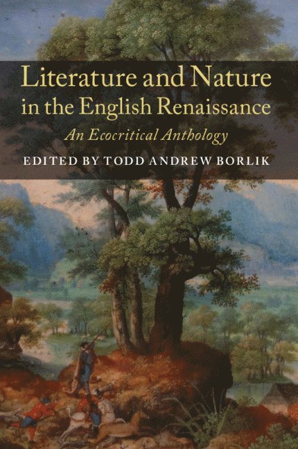 Literature and Nature in the English Renaissance 1