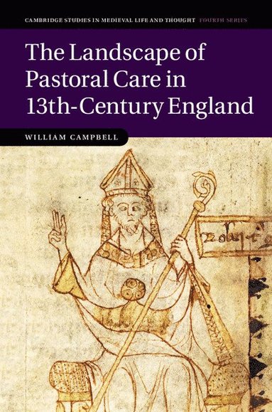 bokomslag The Landscape of Pastoral Care in 13th-Century England