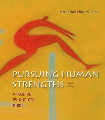 Pursuing Human Strengths 1