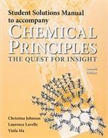 Carl Hoeger, Laurence Lavelle, Yinfa Ma - Student Solutions Manual for Chemical Principles, Häftad