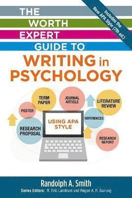Randolph Smith - The Worth Expert Guide to Writing in Psychology, Häftad